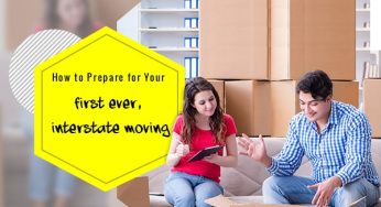 How to Prepare for Your First Ever Interstate Moving