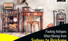 How to Pack Your Antiques When Moving From Sydney to Brisbane